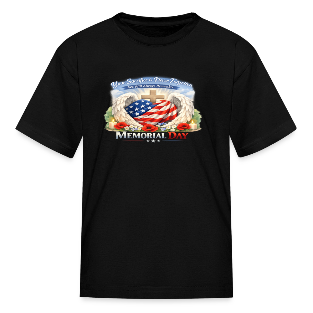 Memorial Day — "Your Sacrifice is Never Forgotten" | Kids' T-Shirt — Classic Edition - black