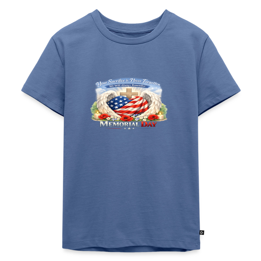 Memorial Day - " Your Sacrifice is Never Forgotten" | Toddler T-Shirt - Classic Edition - stone blue 