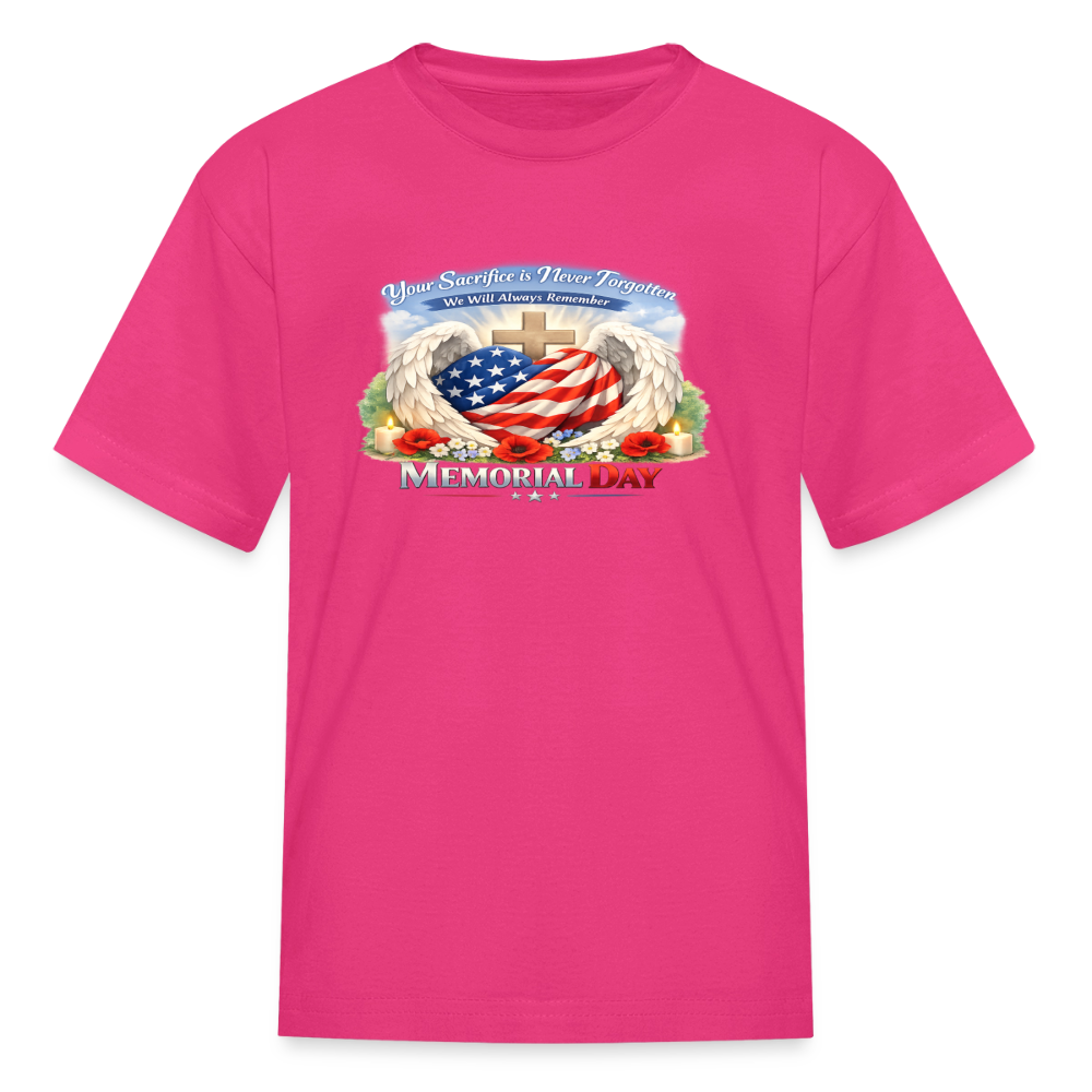 Memorial Day — "Your Sacrifice is Never Forgotten" Kid's | T-Shirt - fuchsia