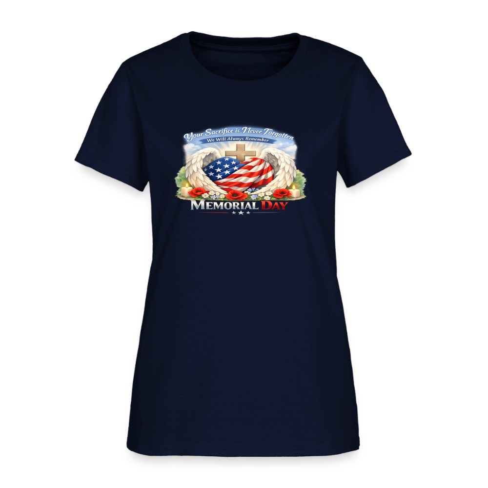 Memorial Day — "Your Sacrifice is Never Forgotten" | Women's T-Shirt — Classic Edition - navy