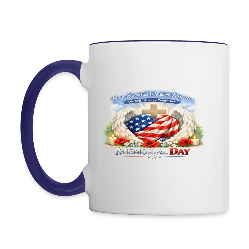 Memorial Day - Your Sacrifice is Never Forgotten | Contrast Coffee Mug -Classic Edition - white/cobalt blue