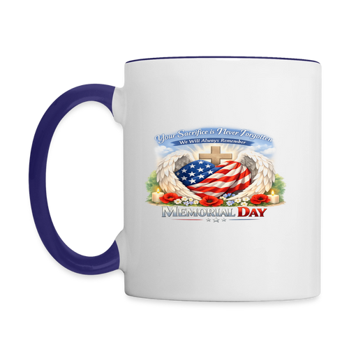 Memorial Day - Your Sacrifice is Never Forgotten | Contrast Coffee Mug -Classic Edition - white/cobalt blue