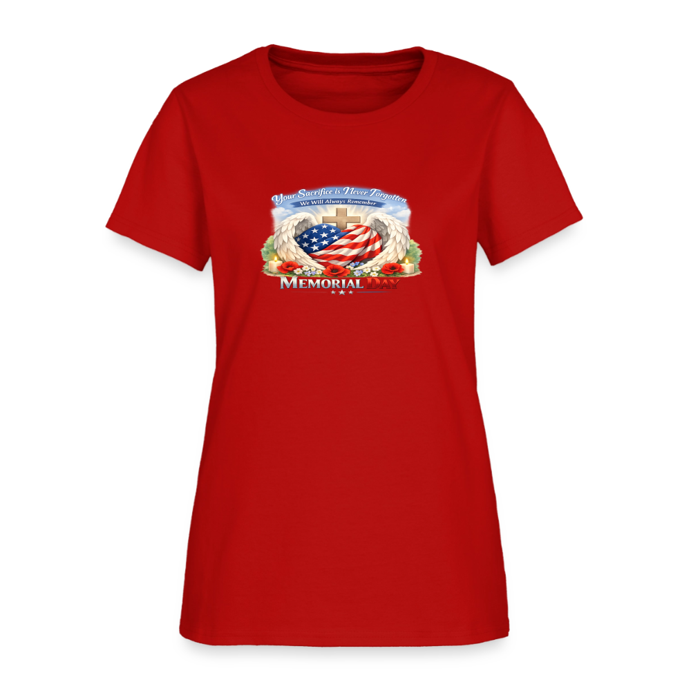 Memorial Day - Your Sacrifice is Never Forgotten | Women's T-Shirt - Classic Edition - red
