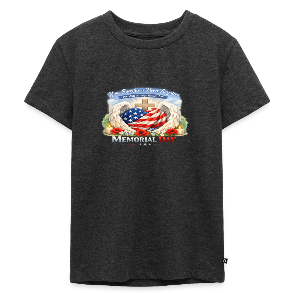 Memorial Day - " Your Sacrifice is Never Forgotten" | Toddler T-Shirt - Classic Edition - heather anthracite