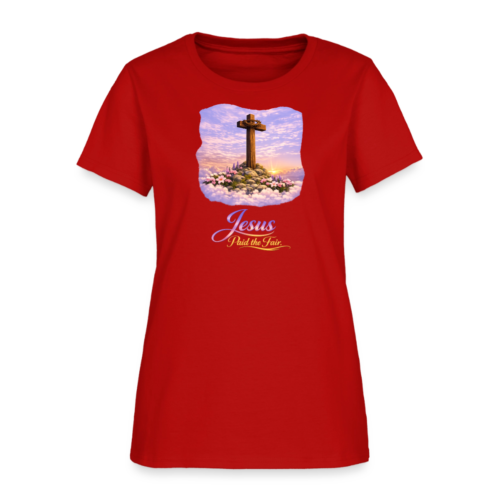 Jesus Paid the Fair. | Women's T-Shirt - red