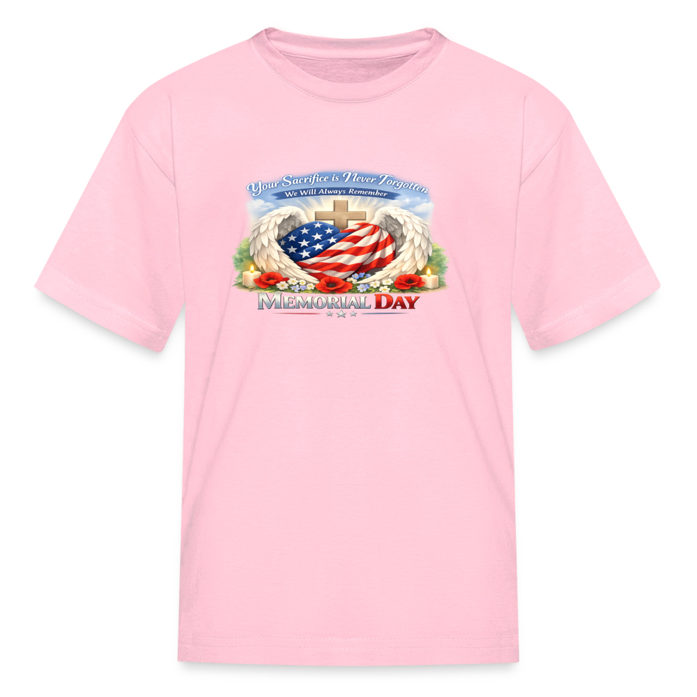 Memorial Day — "Your Sacrifice is Never Forgotten" | Kids' T-Shirt — Classic Edition - pink