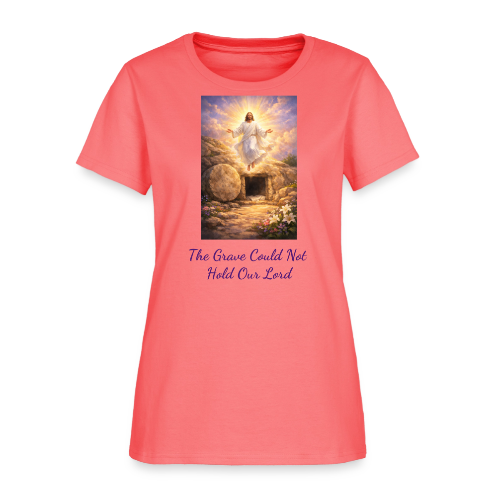 The Grave Could Not Hold Our Lord | Women's T-Shirt | 2nd Edition - coral