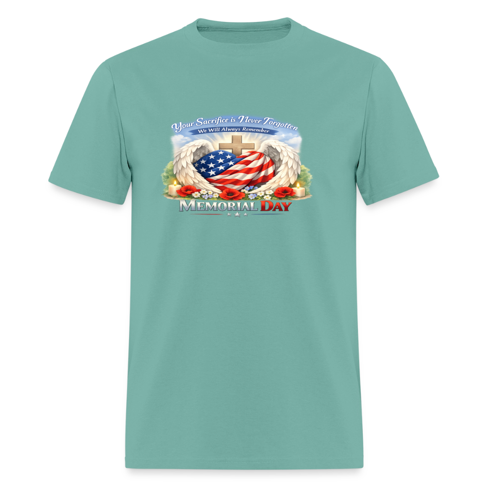 Memorial Day — "Your Sacrifice is Never Forgotten" T-Shirt | Men's T-Shirt | GILDAN 5000 - aquatic