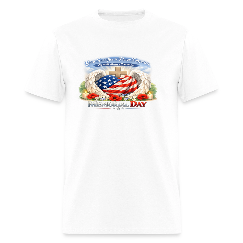 Memorial Day — "Your Sacrifice is Never Forgotten" | Men's T-Shirt — Classic Edition - white