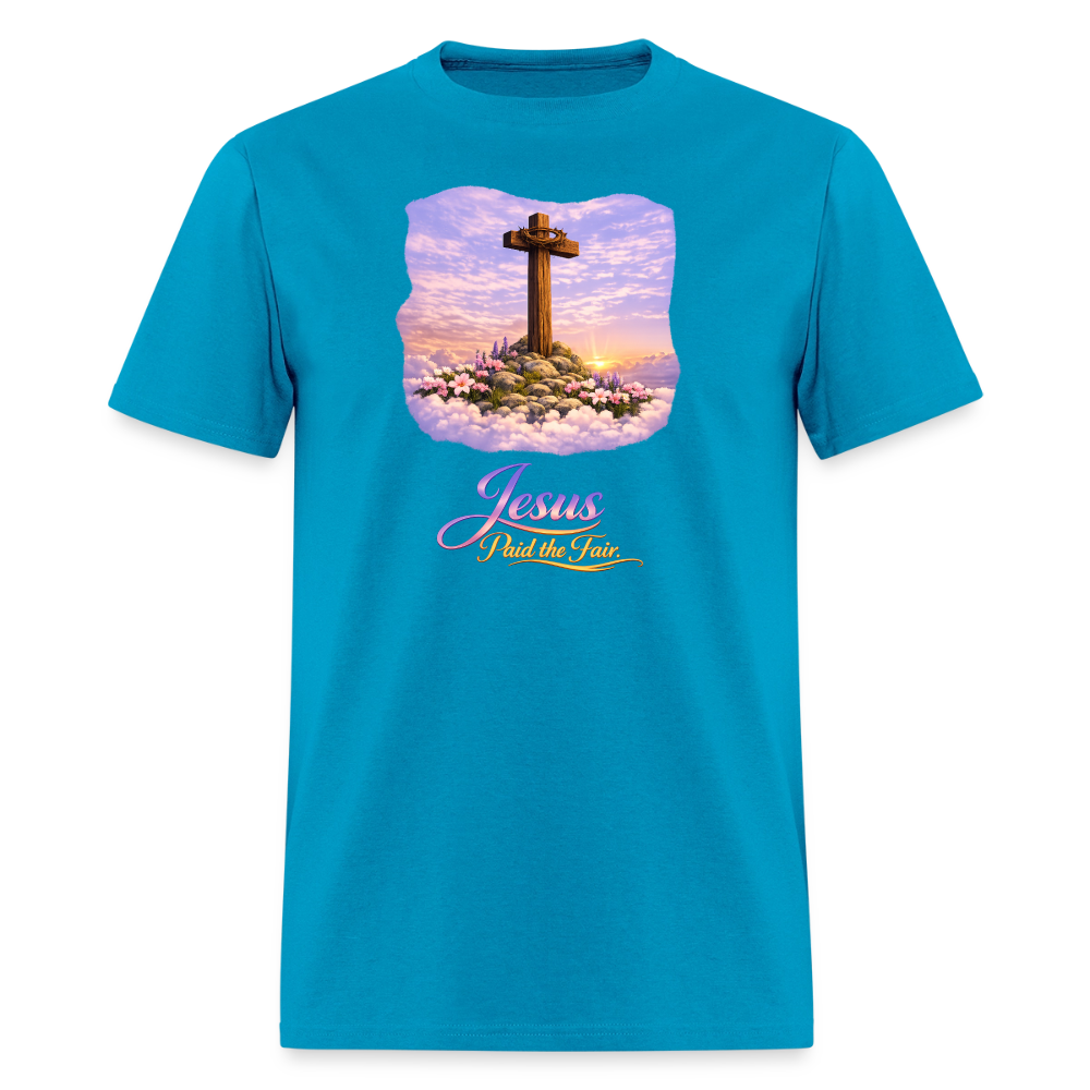 Jesus Paid the Fair | Men's T-Shirt | GILDAN 5000 - turquoise