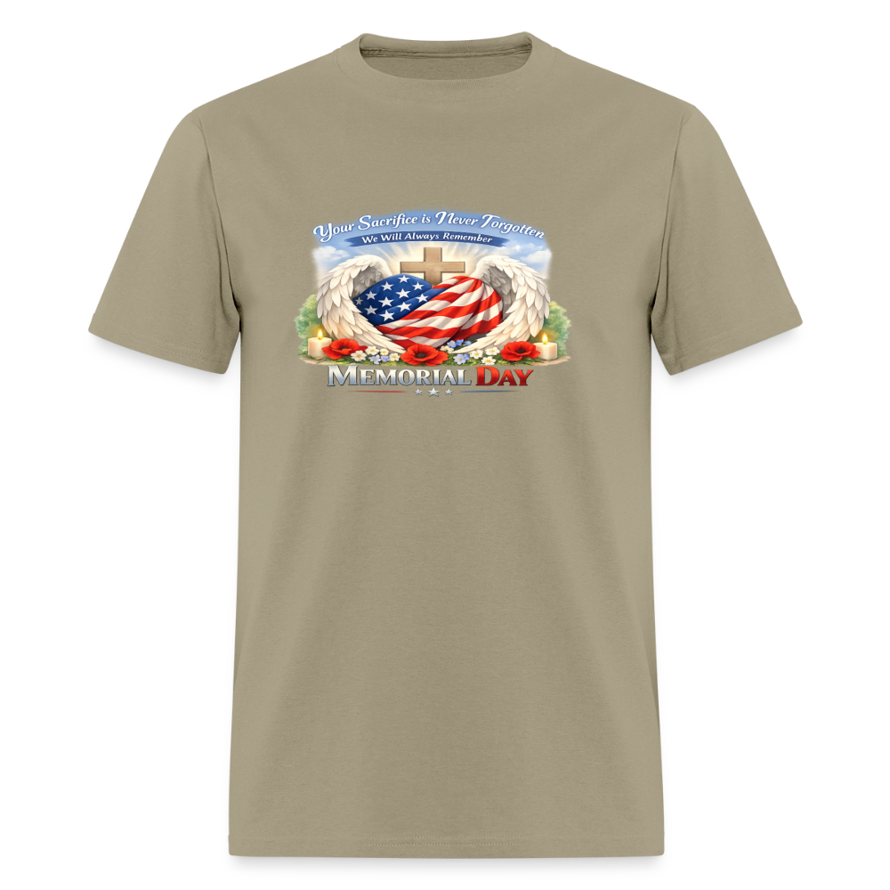 Memorial Day — "Your Sacrifice is Never Forgotten" T-Shirt | Men's T-Shirt | GILDAN 5000 - khaki