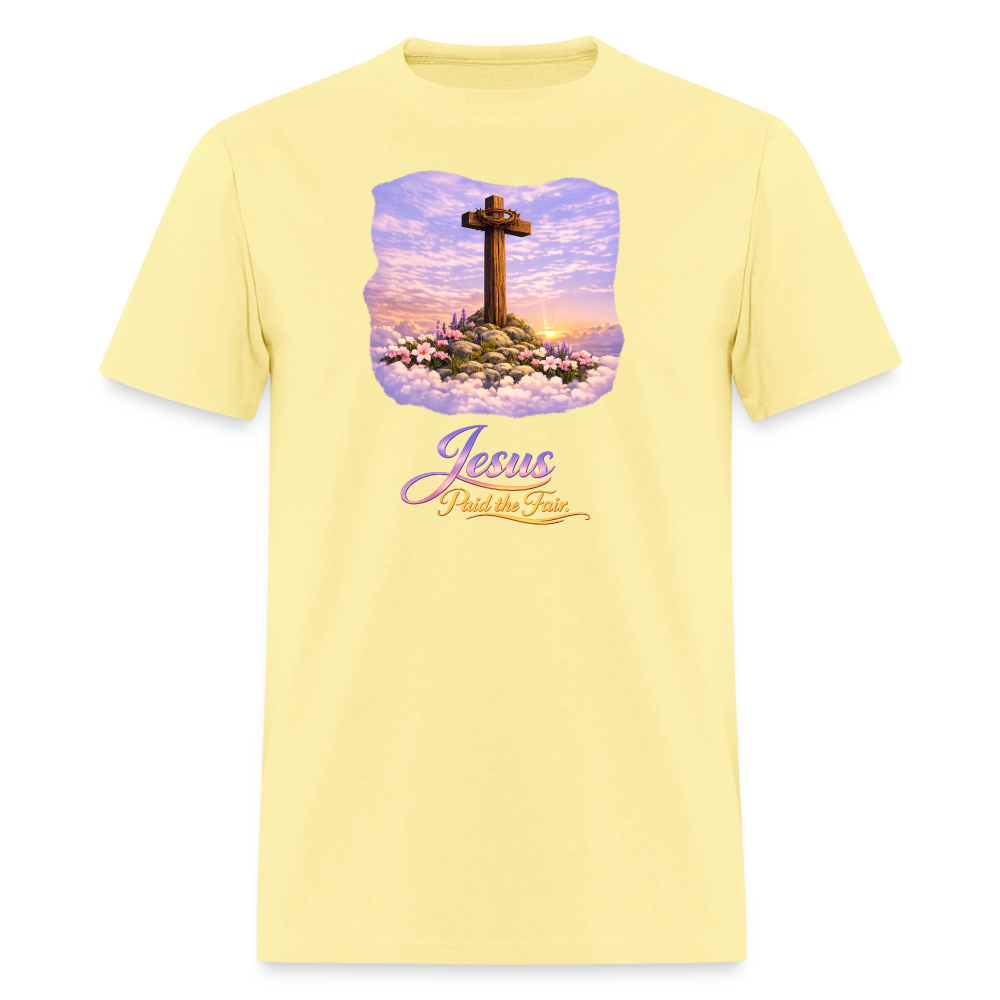 Jesus Paid the Fair | Men's T-Shirt | GILDAN 5000 - cornsilk