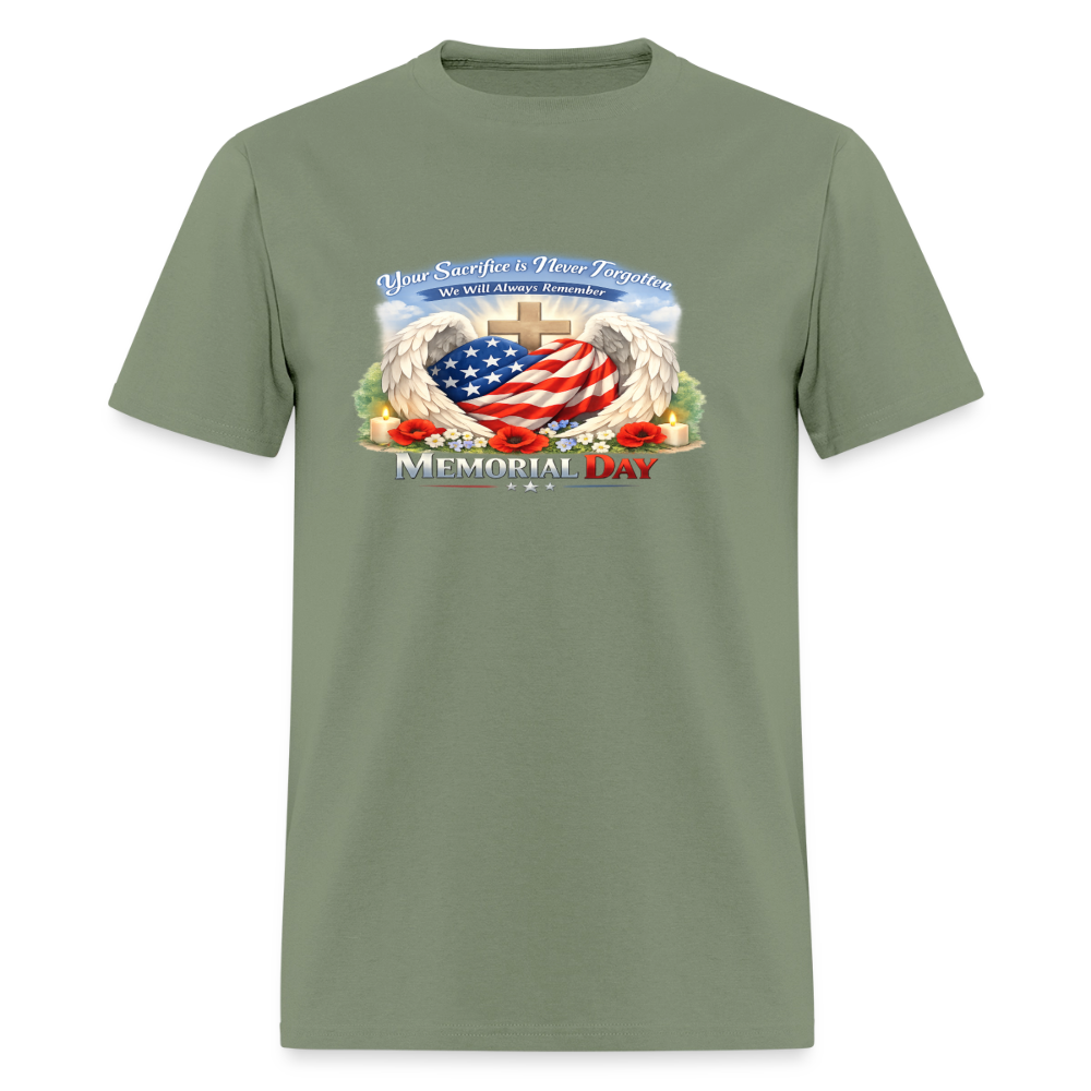 Memorial Day — "Your Sacrifice is Never Forgotten" | Men's T-Shirt — Classic Edition - military green