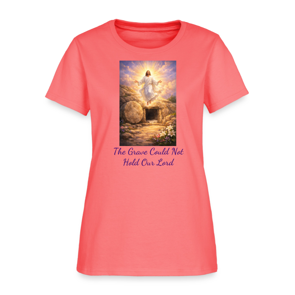 The Grave Could Not Hold Our Lord | Women's T-Shirt - coral