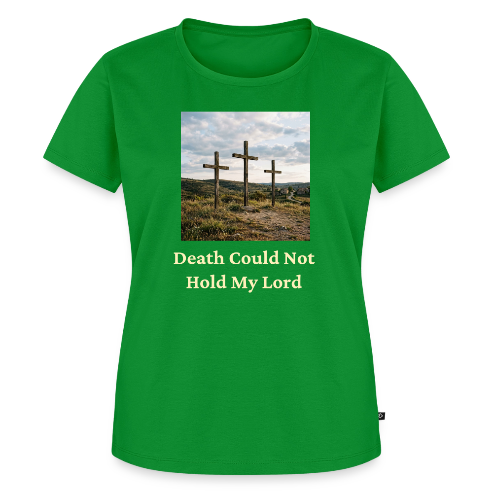 Death Could Not Hold My Lord |Women’s Premium T-Shirt - green