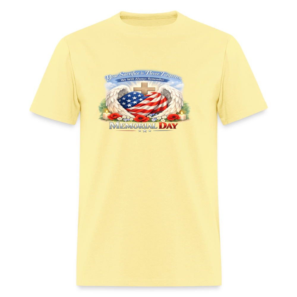 Memorial Day — "Your Sacrifice is Never Forgotten" T-Shirt | Men's T-Shirt | GILDAN 5000 - cornsilk