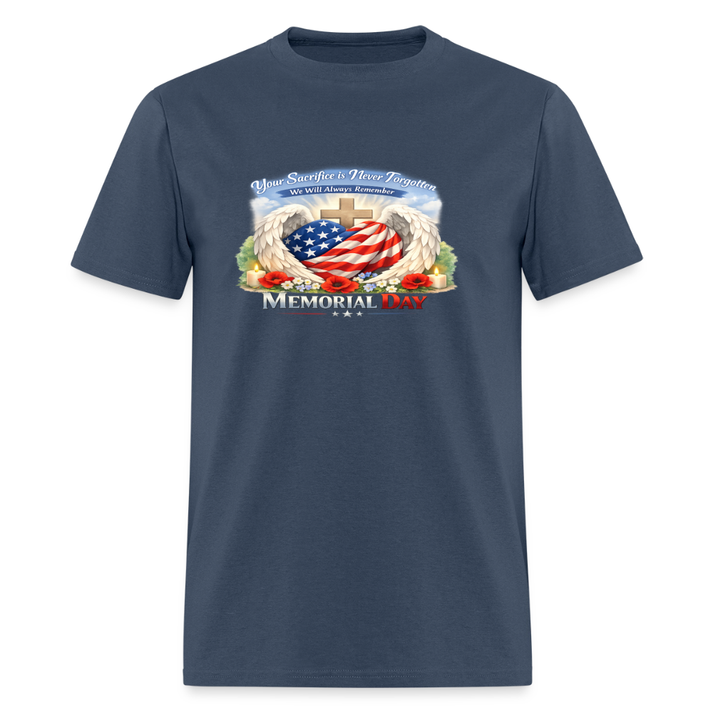 Memorial Day — "Your Sacrifice is Never Forgotten" T-Shirt | Men's T-Shirt | GILDAN 5000 -  blue dusk