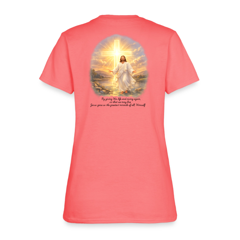 Jesus the Greatest Miracle | Women's Faith T-Shirt | Fruit of the Loom/Gildan | Featuring Original Artwork - coral