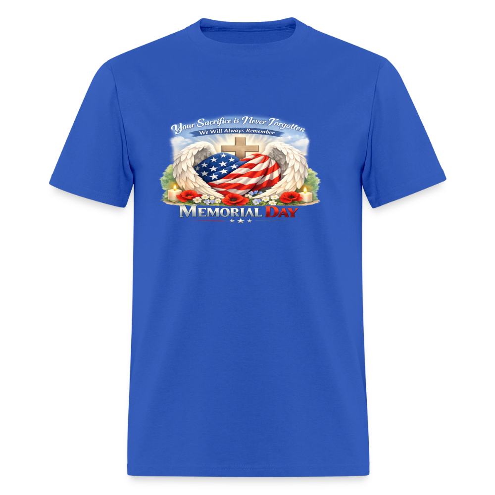 Memorial Day — "Your Sacrifice is Never Forgotten" | Men's T-Shirt — Classic Edition - royal blue