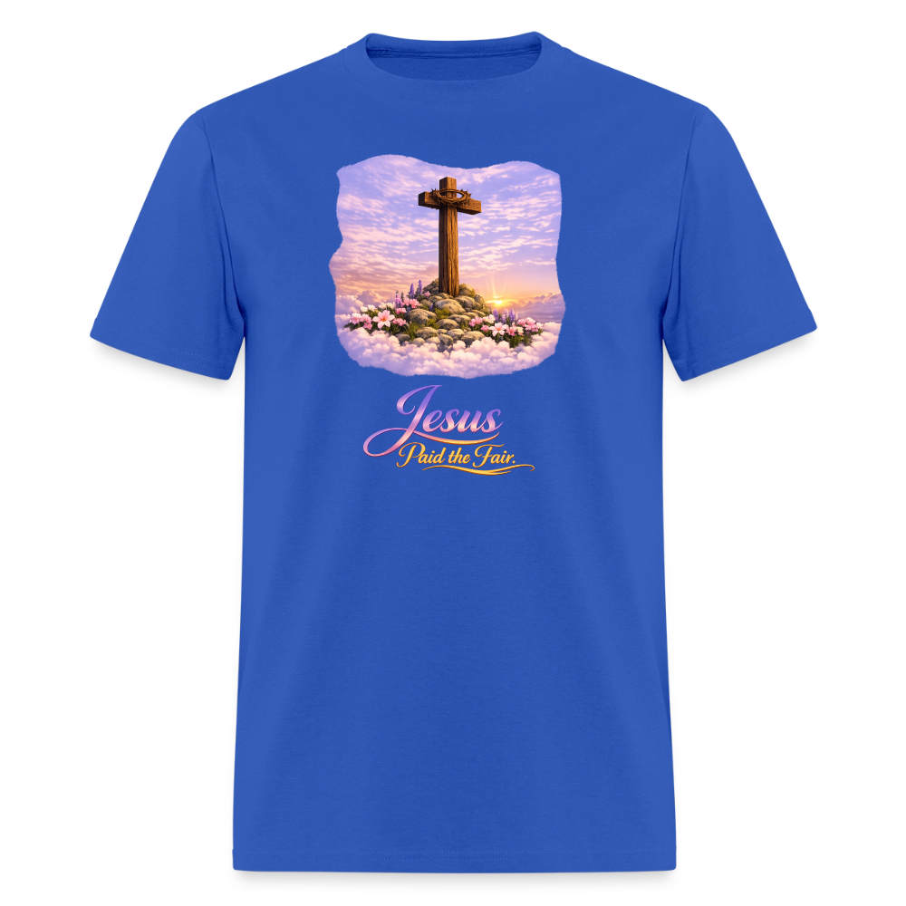 Jesus Paid the Fair | Men's T-Shirt | GILDAN 5000 - royal blue