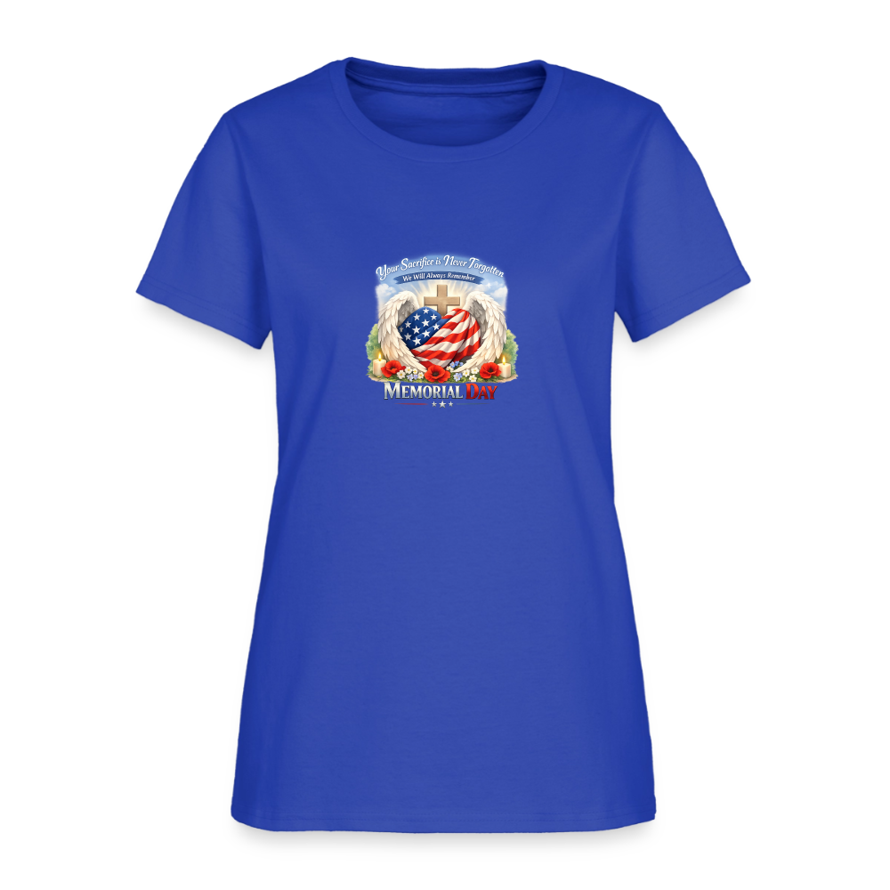 Memorial Day — "Your Sacrifice is Never Forgotten" | Women's T-Shirt - royal blue