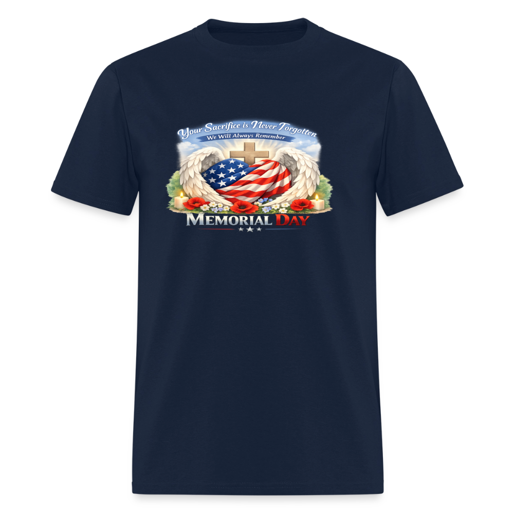 Memorial Day — "Your Sacrifice is Never Forgotten" | Men's T-Shirt — Classic Edition - navy
