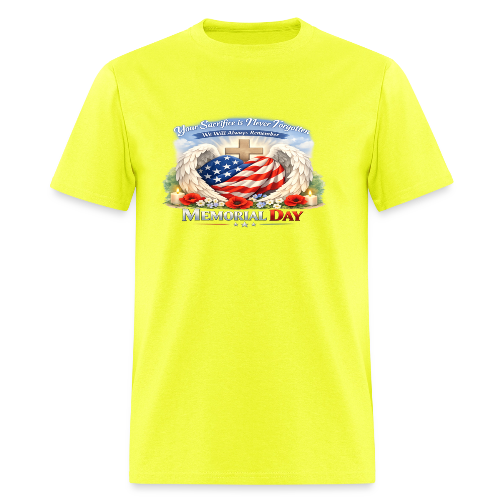 Memorial Day — "Your Sacrifice is Never Forgotten" | Men's T-Shirt — Classic Edition - safety green