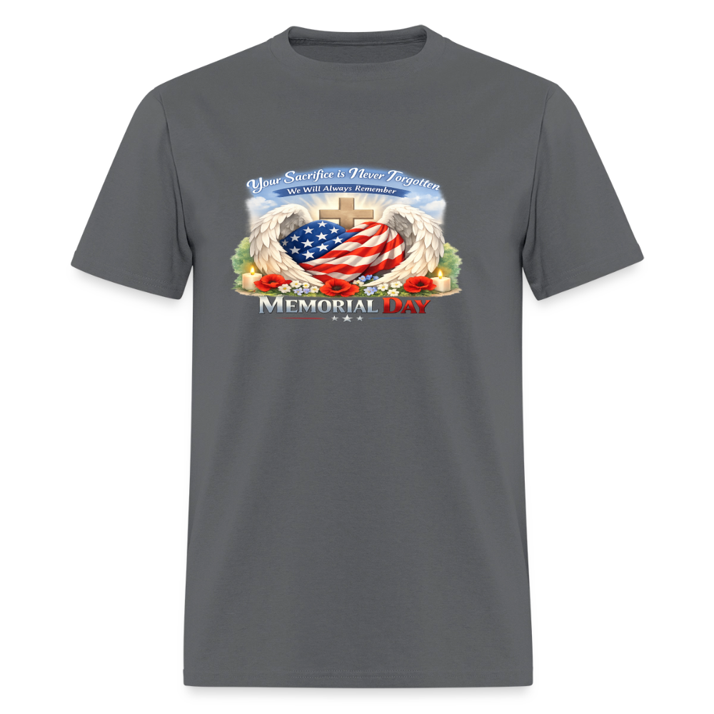 Memorial Day — "Your Sacrifice is Never Forgotten" | Men's T-Shirt — Classic Edition - charcoal