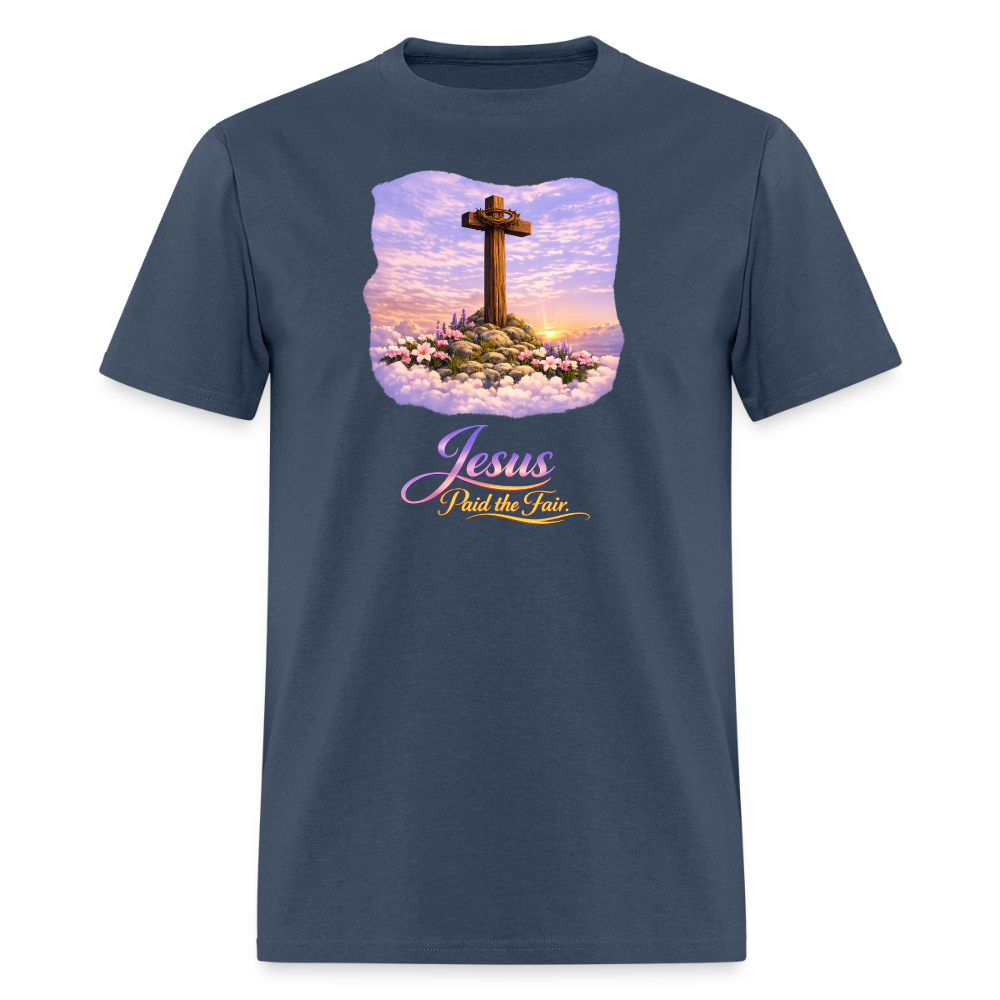 Jesus Paid the Fair | Men's T-Shirt | GILDAN 5000 -  blue dusk